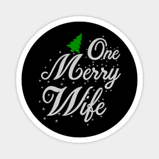 One Merry Wife Funny Ugly Xmas Ugly Christmas Magnet